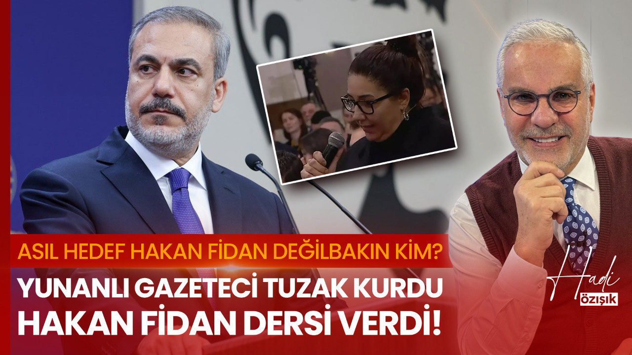 Hadi Özışık’tan net çıkış: Hedefte Hakan Fidan değil, Türkiye var!